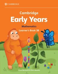 Cambridge Early Years Mathematics Learner's Book 3B: Early Years International hind ja info | Väikelaste raamatud | kaup24.ee