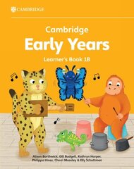 Cambridge Early Years Learner's Book 1B: Early Years International hind ja info | Väikelaste raamatud | kaup24.ee