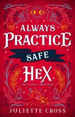 Always Practice Safe Hex: Stay A Spell Book 4, Volume 4 цена и информация | Фантастика, фэнтези | kaup24.ee