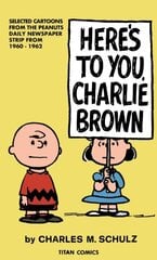 Peanuts: Here's to You Charlie Brown цена и информация | Фантастика, фэнтези | kaup24.ee