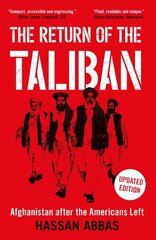 Return of the Taliban: Afghanistan after the Americans Left hind ja info | Ajalooraamatud | kaup24.ee