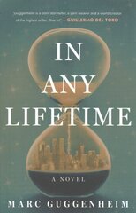 In Any Lifetime: A Novel цена и информация | Фантастика, фэнтези | kaup24.ee