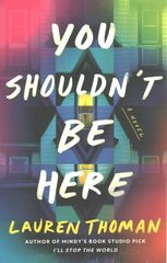 You Shouldn't Be Here: A Novel цена и информация | Фантастика, фэнтези | kaup24.ee