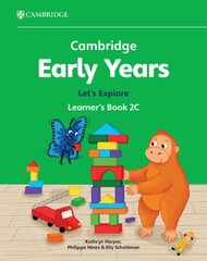 Cambridge Early Years Let's Explore Learner's Book 2C: Early Years International hind ja info | Väikelaste raamatud | kaup24.ee