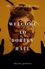 Welcome to Dorley Hall hind ja info | Fantaasia, müstika | kaup24.ee