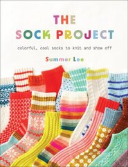 Sock Project: Colorful, Cool Socks to Knit and Show Off hind ja info | Tervislik eluviis ja toitumine | kaup24.ee