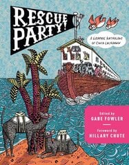 Rescue Party: A Graphic Anthology of COVID Lockdown hind ja info | Fantaasia, müstika | kaup24.ee