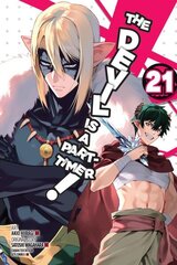 Devil Is a Part-Timer!, Vol. 21 (manga): Volume 21 hind ja info | Fantaasia, müstika | kaup24.ee