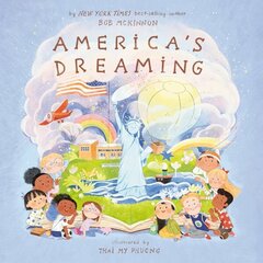 America's Dreaming цена и информация | Книги для малышей | kaup24.ee