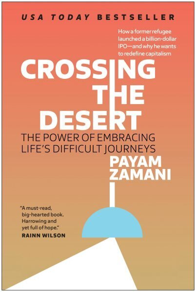 Crossing the Desert: The Power of Embracing Life's Difficult Journeys цена и информация | Majandusalased raamatud | kaup24.ee