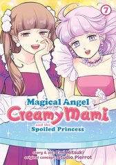 Magical Angel Creamy Mami and the Spoiled Princess Vol. 7 hind ja info | Fantaasia, müstika | kaup24.ee