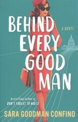 Behind Every Good Man: A Novel цена и информация | Фантастика, фэнтези | kaup24.ee