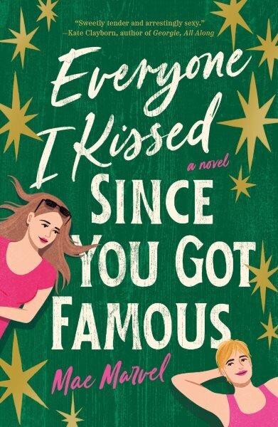 Everyone I Kissed Since You Got Famous цена и информация | Fantaasia, müstika | kaup24.ee