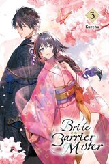 Bride of the Barrier Master, Vol. 3: Volume 3 hind ja info | Fantaasia, müstika | kaup24.ee