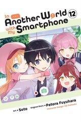 In Another World with My Smartphone, Vol. 12 (manga): Volume 12 цена и информация | Фантастика, фэнтези | kaup24.ee