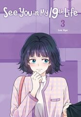 See You in My 19th Life, Vol. 3 цена и информация | Фантастика, фэнтези | kaup24.ee