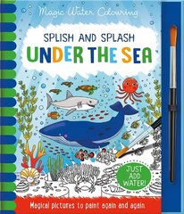 Splish and Splash - Under the Sea hind ja info | Väikelaste raamatud | kaup24.ee