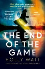 End of the Game: a 'fierce, obsessive and brilliant' heroine for our times hind ja info | Fantaasia, müstika | kaup24.ee