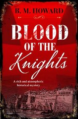 Blood of the Knights: A captivating Napoleonic historical mystery hind ja info | Fantaasia, müstika | kaup24.ee