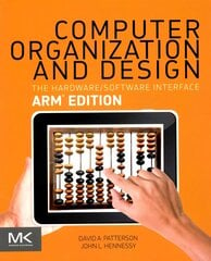 Computer Organization and Design ARM Edition: The Hardware Software Interface цена и информация | Книги по экономике | kaup24.ee