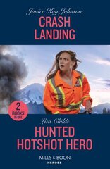 Crash Landing / Hunted Hotshot Hero: Crash Landing / Hunted Hotshot Hero (Hotshot Heroes) цена и информация | Фантастика, фэнтези | kaup24.ee