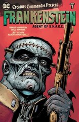 Creature Commandos Present: Frankenstein, Agent of S.H.A.D.E. Book One hind ja info | Fantaasia, müstika | kaup24.ee