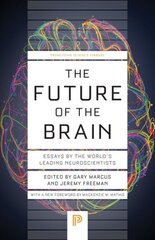 Future of the Brain: Essays by the World's Leading Neuroscientists цена и информация | Энциклопедии, справочники | kaup24.ee