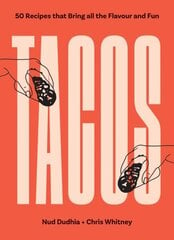 TACOS: Over 50 Recipes that Bring All the Flavour and Fun цена и информация | Книги рецептов | kaup24.ee