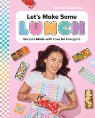 Let's Make Some Lunch: Recipes Made with Love for Everyone: A Cookbook цена и информация | Книги рецептов | kaup24.ee