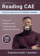 Reading CAE: Eight more practice tests for the Cambridge C1 Advanced цена и информация | Пособия по изучению иностранных языков | kaup24.ee