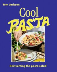 Cool Pasta: Reinventing the Pasta Salad hind ja info | Retseptiraamatud | kaup24.ee