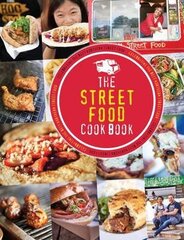 Street Food Cook Book: Celebrating the Best Northern Street Food цена и информация | Книги рецептов | kaup24.ee