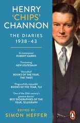 Henry Chips Channon: The Diaries (Volume 2): 1938-43 цена и информация | Биографии, автобиогафии, мемуары | kaup24.ee