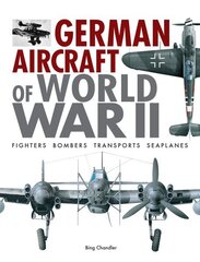 German Aircraft of World War II цена и информация | Книги по социальным наукам | kaup24.ee