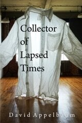 Collector Of Lapsed Times hind ja info | Luule | kaup24.ee