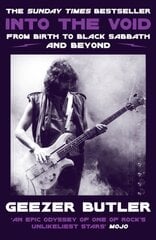 Into the Void: From Birth to Black Sabbath and Beyond цена и информация | Биографии, автобиогафии, мемуары | kaup24.ee