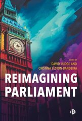 Reimagining Parliament Abridged edition цена и информация | Книги по социальным наукам | kaup24.ee