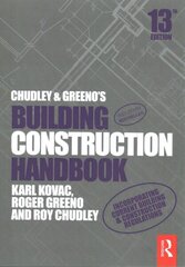 Chudley and Greeno's Building Construction Handbook 13th edition hind ja info | Ühiskonnateemalised raamatud | kaup24.ee