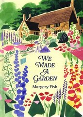 We Made a Garden reissue цена и информация | Книги по садоводству | kaup24.ee