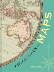 Adventures in Maps цена и информация | Книги по социальным наукам | kaup24.ee