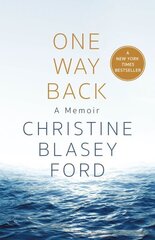 One Way Back: A Memoir hind ja info | Elulooraamatud, biograafiad, memuaarid | kaup24.ee