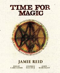 Time for Magic: A Shamanarchist's Guide to the Wheel of the Year New edition цена и информация | Книги об искусстве | kaup24.ee