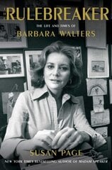 Rulebreaker: The Life and Times of Barbara Walters hind ja info | Elulooraamatud, biograafiad, memuaarid | kaup24.ee