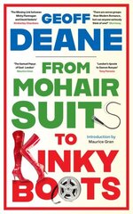 From Mohair Suits to Kinky Boots hind ja info | Elulooraamatud, biograafiad, memuaarid | kaup24.ee