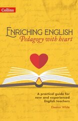 Enriching English: Pedagogy with heart цена и информация | Книги по социальным наукам | kaup24.ee