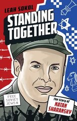 Standing Together: The Story of Natan Sharansky hind ja info | Ühiskonnateemalised raamatud | kaup24.ee