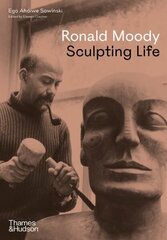 Ronald Moody: Sculpting Life hind ja info | Kunstiraamatud | kaup24.ee