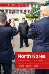 North Korea: Survival of a Political Dynasty hind ja info | Ühiskonnateemalised raamatud | kaup24.ee