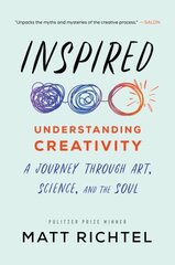 Inspired: Understanding Creativity: A Journey Through Art, Science, and the Soul hind ja info | Ühiskonnateemalised raamatud | kaup24.ee