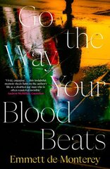 Go the Way Your Blood Beats hind ja info | Elulooraamatud, biograafiad, memuaarid | kaup24.ee